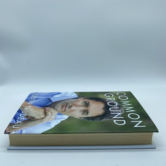 Common Ground by Justin Trudeau Canada’s Prime Minister 2014 Hardcover DJ 1st - Picture 8 of 15